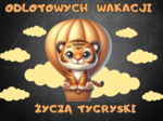 GAZETKA WAKACJE TYGRYSKI