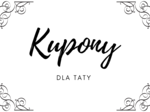 Kupony na dzień taty