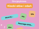 Gra językowa "Klocki słów i zdań"