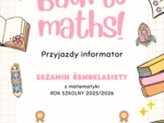 Back to maths! - omówienie egzaminu ósmoklasisty w przystępnej dla uczniów formie