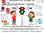 Bezpieczna droga do przedszkola/szkoły/żłobka Znaki Drogowe