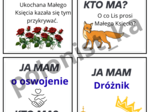 Ja mam... Kto ma... "Mały Książę" A. de Saint-Exupéry
