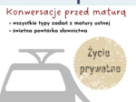 matura ustna, Matura Express, Życie rodzinne i towarzyskie. życie prywatne, konwersacje, no-prep