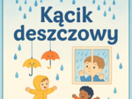 Kącik deszczowy