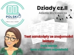 Test zamknięty ze znajomości lektury – Dziady cz. II A. Mickiewicza, dwie wersje wraz z kluczem odpowiedzi