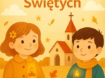 DZIEŃ WSZYSTKICH ŚWIĘTYCH
