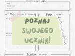 Poznaj swojego ucznia - godzina wychowawcza, tutoring, doradztwo zawodowe, lekcja organizacyjna