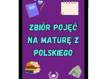 Zbiór pojęć na maturę z polskiego