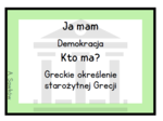 "Ja mam, kto ma" - Starożytna Grecja
