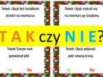 "Przygody Tomka Sawyera" TAK czy NIE