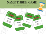 Name three – wymień trzy, gra powtórzeniowa dla klas 7-8 szkoły podstawowej w stylu 5 sekund, język angielski, 70 pytań, słownictwo,