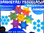 DARMOWE. Parkietaż, Tesselacja Gwiazdki – Math and Art Projekt - Postanowienia noworoczne