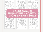 Kobiety, które zmieniły świat - Kolorowanki edukacyjne (PDF)