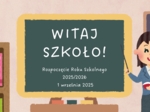 Rozpoczęcie roku szkolnego 2025/2026