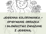 Jesienna kolorowanka + tekst z lukami do uzupełnienia