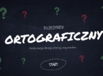 Ortografia rz/ż - Pojedynek Ortograficzny