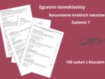 Angielski – Egzamin ósmoklasisty. Rozumienie krótkich tekstów (zadanie 7). 100 ćwiczeń z kluczem odpowiedzi