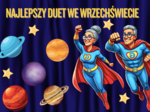Gazetka na Dzień Babci I Dziadka' Najlepszy duet we Wrzechświecie"| Główna grafika to plakat 4 x A4| W zestawie puzzle- niespodzianka!