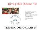 Trening ósmoklasisty – język polski (zestaw 46). Chłopcy z Placu Broni.