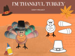 I'm Thankful Turkey Craft Project - Projekt na Święto Dziękczynienia