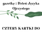 Dzień Języka Ojczystego - napis