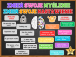 ZMIEŃ SWOJE MYŚLENIE, ZMIEŃ SWOJE NASTAWIENIE - gazetka edukacyjna