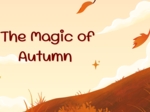 🍂 The Magic of Autumn – komunikacja, zabawa i jesienny klimat na lekcji angielskiego! 🍁jesień, lekcja tematyczna, angielski dla dzieci, konwersacje, kreatywne pisanie, czytanie ze zrozumieniem, zabawy językowe, warm-up, jesienne słownictwo, speaking. aut