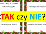 "Akademia Pana Kleksa" TAK czy NIE?