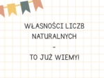 Własności liczb naturalnych - podsumowanie prezentacja