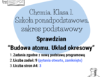 Chemia. Sprawdzian. Budowa atomu. Układ okresowy. Szkoła ponadpodstawowa. Zakres podstawowy. Nowa podstawa programowa.