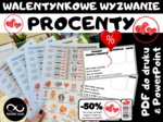 Walentynkowe wyzwanie. Matematyczne Walentynki. Procenty, obniżki, promocje, procent danej liczby, o ile procent mniej.
