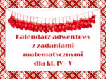 Kalendarz adwentowy dla kl. IV - V (2023 r.)