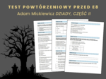 "Dziady, część II" – test powtórzeniowy