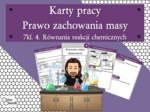 Karty pracy- Klasa 7. Chemia – Prawo zachowania masy