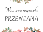 Przemiana bohatera - wzorcowa rozprawka egzamin ósmoklasisty