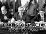 Odc. 74 - Transformacja systemowa cz. 2