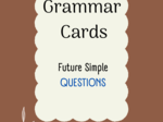 Future Simple/ Pytania/ Karty do mówienia/ Mówienie/ Speaking/ Konwersacje/ Klasy 4-8/ Klasy 4-6/ Klasy 6-8/ SP/ Warm-up/ Rozgrzewka/ Speaking cards/ Gramatyka/ Grammar/ Speaking cards grammar/ Grammar cards/ E8
