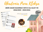 E8 „Akademia Pana Kleksa” *ZBIÓR ZADAŃ EGZAMINACYJNYCH* – wymagania 2024/2025 i 2025/2026