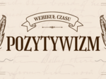 epoka pozytywizm