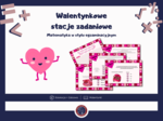 Walentynkowe stacje zadaniowe | Matematyka | Powtórka do egzaminu ósmoklasisty