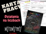 KARTA PRACY - DZIAŁANIA NA LICZBACH