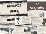 Rozbudowana prezentacja - Wojna poza Europą– II wojna światowa w Afryce, na Atlantyku i Pacyfiku | Historia | możliwość edycji