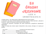 E8 EGZAMIN ÓSMOKLASISTY, JĘZYK ANGIELSKI - POWTÓRKI, UZUPEŁNIANIE FRAGMENTÓW ZDAŃ, GRAMATYKALIZACJA,, ZADANIE 13, GRAMATYKA, SŁOWNICTWO