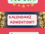 TUS-owy Kalendarz Adwentowy (zadania, opisy sytuacji społecznych, cytaty i afirmacje)