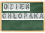 Girlanda z napisem DZIEŃ CHŁOPAKA