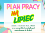 PLAN PRACY - LIPIEC (wakacje/lato- codzienne zajęcia wraz z pomocami)