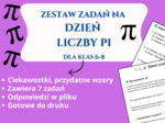 Matematyczne wyzwania na Dzień Liczby Pi 🔢🎉 – Karta pracy dla klas 6-8