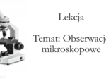 Obserwacje mikroskopowe - klasa 5 - prezentacja