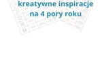 Pisanie opowiadania - kreatywne inspiracje z kostkami na 4 pory roku