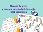 Gra planszowa - mnożenie i dzielenie liczb ujemnych